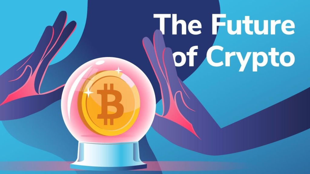 future of cryptocurrency